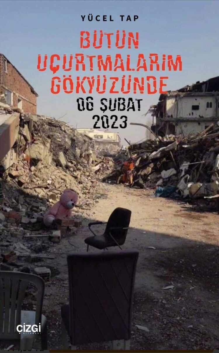 Bütün Uçurtmalarım Gökyüzünde: 06 Şubat 2023