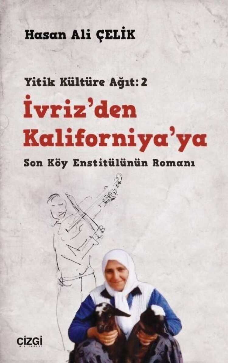 İvriz'den Kaliforniya'ya