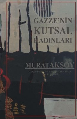 Gazze'nin Kutsal Kadınları