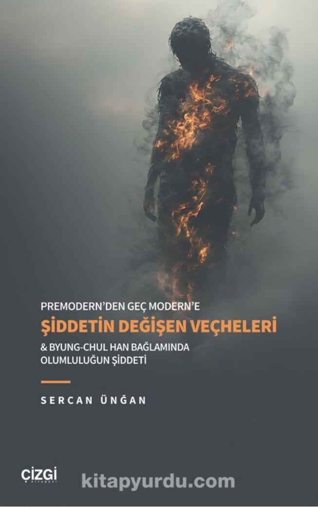 Şiddetin Değişen Veçheleri