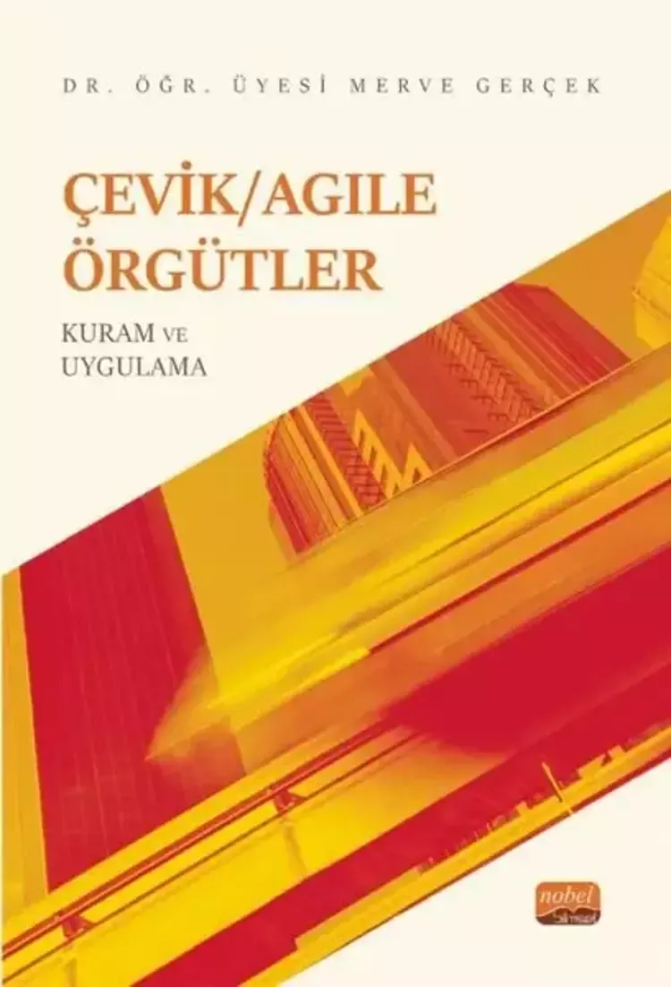 Çevik / Agıle Örgütler