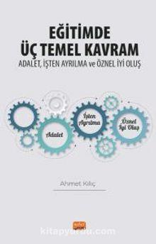 Eğitimde Üç Temel Kavram