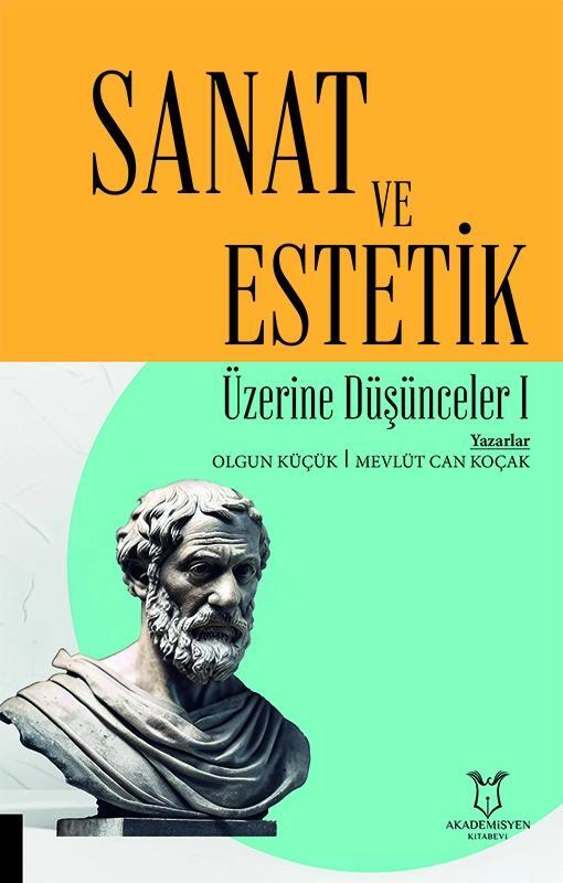 Sanat ve Estetik Üzerine Düşünceler