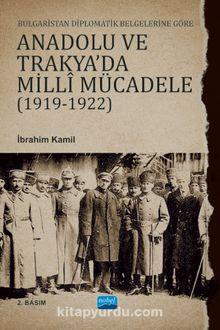 Anadolu Ve Trakya’da Milli Mücadele