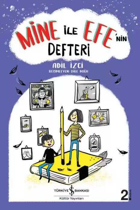 Mine İle Efe'nin Defteri