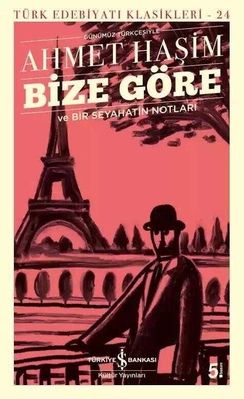 Bize Göre ve Bir Seyahatin Notları