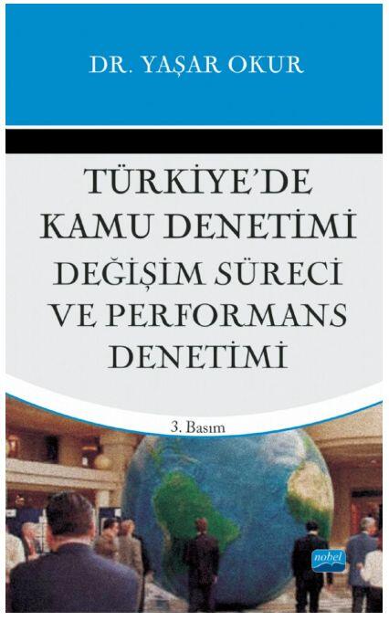 Türkiye'de Kamu Denetimi, Değişim Süreci ve Performans Denetimi