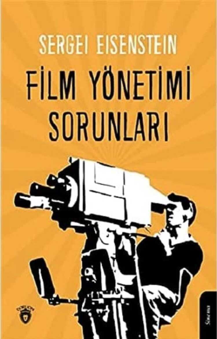 Film Yönetimi Sorunları — Sergei Eisenstein