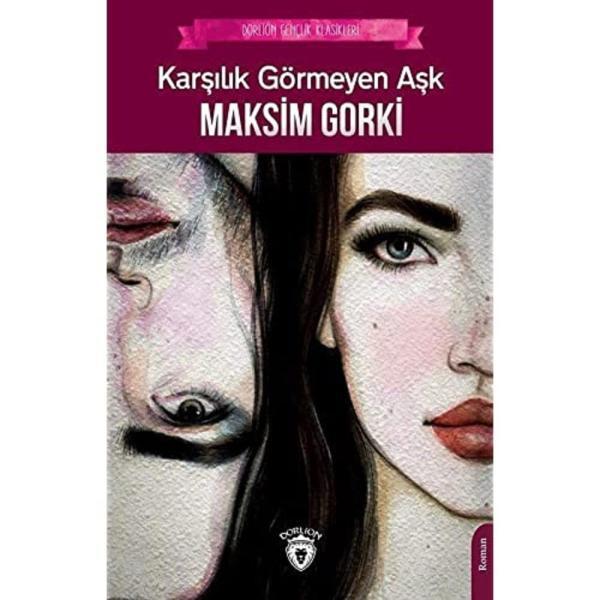 Karşılık Görmeyen Aşk