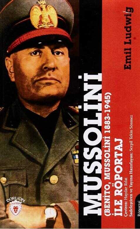 Mussolini (Benito, Mussolini 1883-1945) İle Röportaj
