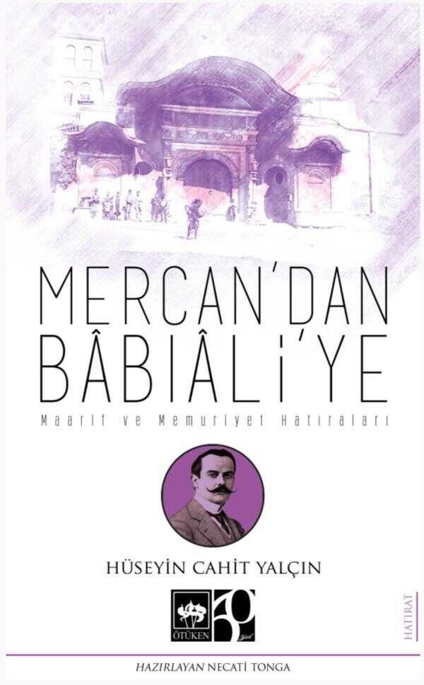 Mercan'dan Bâbıâli'ye