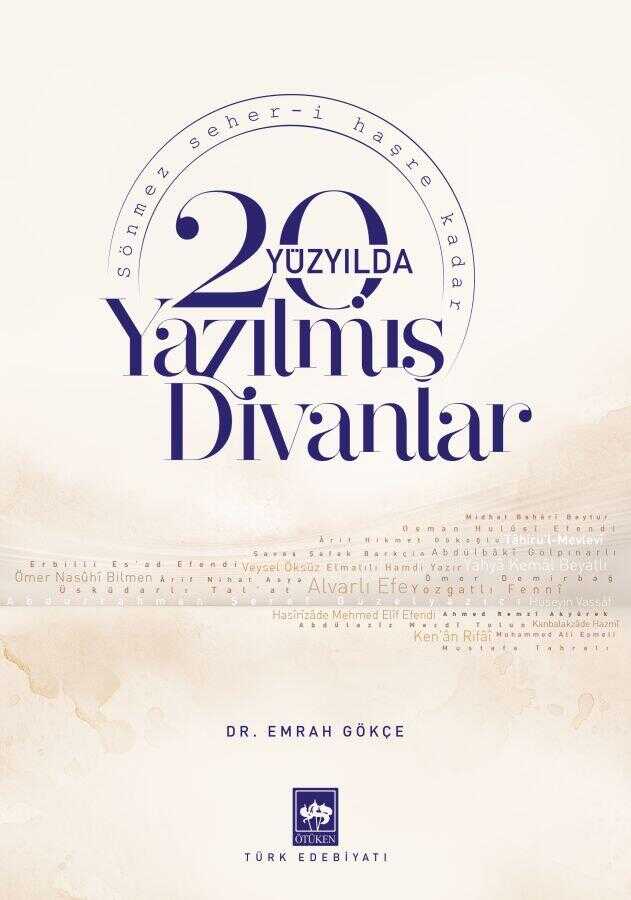 20. Yüzyılda Yazılmış Divanlar