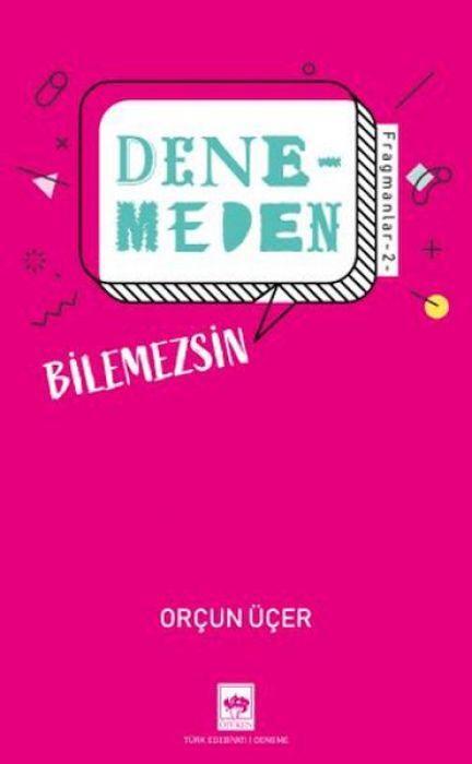 Denemeden Bilemezsin: Fragmanlar 2