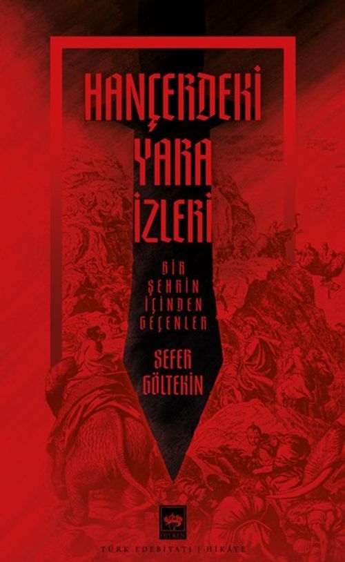 Hançerdeki Yara İzleri