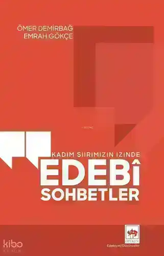 Kadim Şiirimizin İzinde Edebî Sohbetler