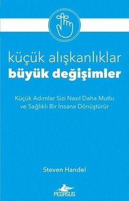 Küçük Alışkanlıklar, Büyük Değişimler