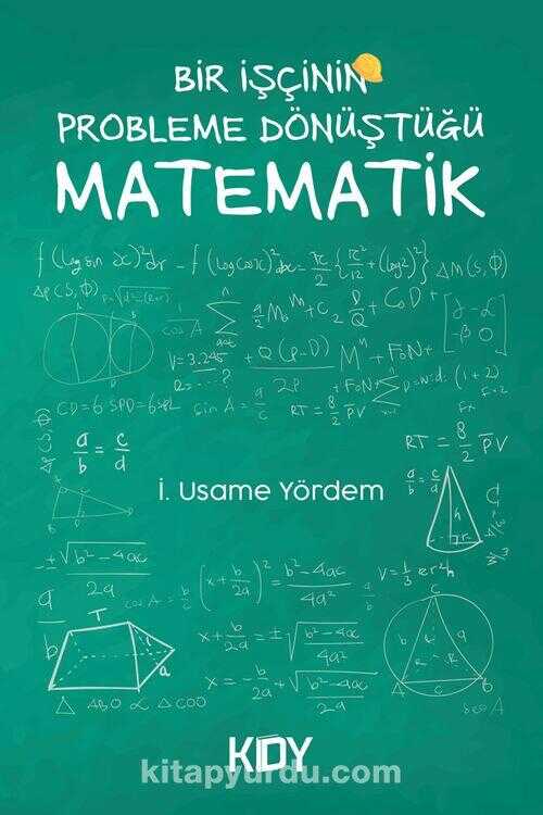 Bir İşçinin Probleme Dönüştüğü Matematik
