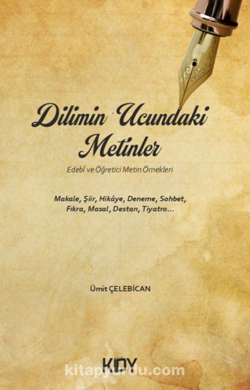 Dilimin Ucundaki Metinler