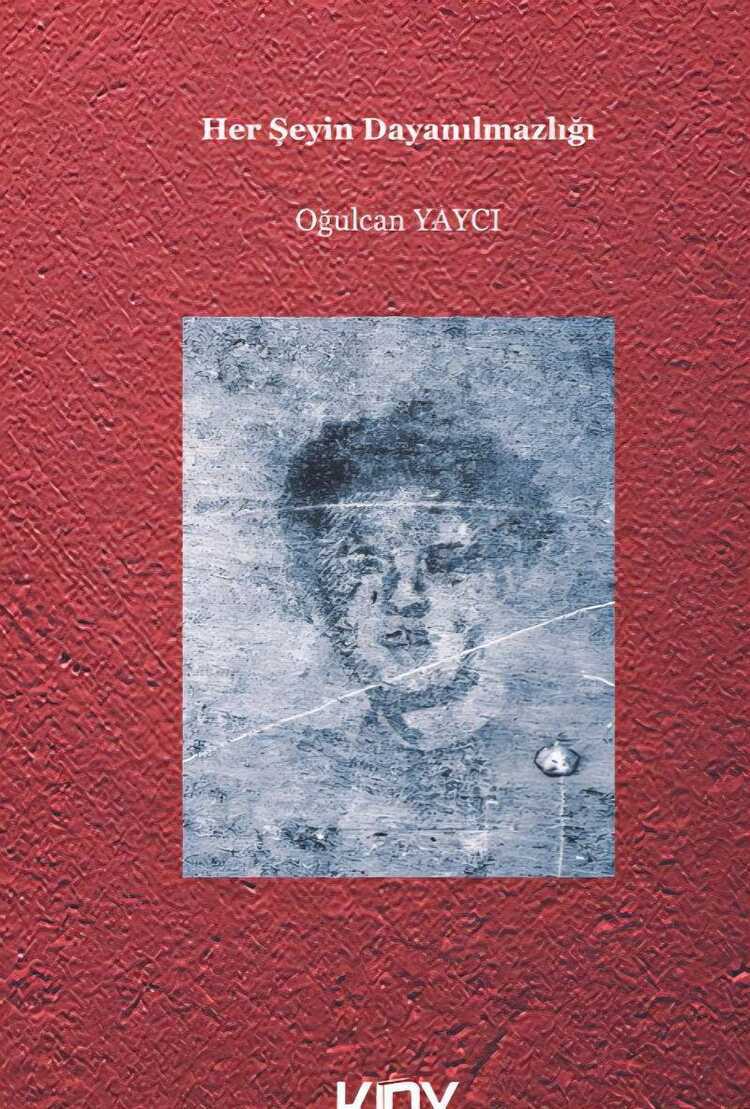 Her Şeyin Dayanılmazlığı