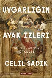 Uygarlığın Ayak İzleri 4: Batı Resim Sanatında Mitoloji