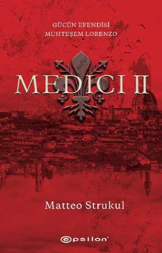 Medici II  Gücün Efendisi Muhteşem Lorenzo