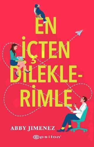 En İçten Dileklerimle