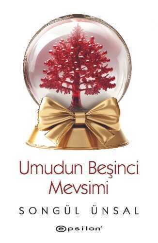 Umudun Beşinci Mevsimi — Songül Ünsal