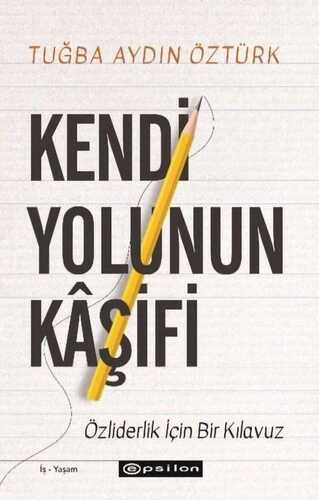 Kendi Yolunun Kâşifi