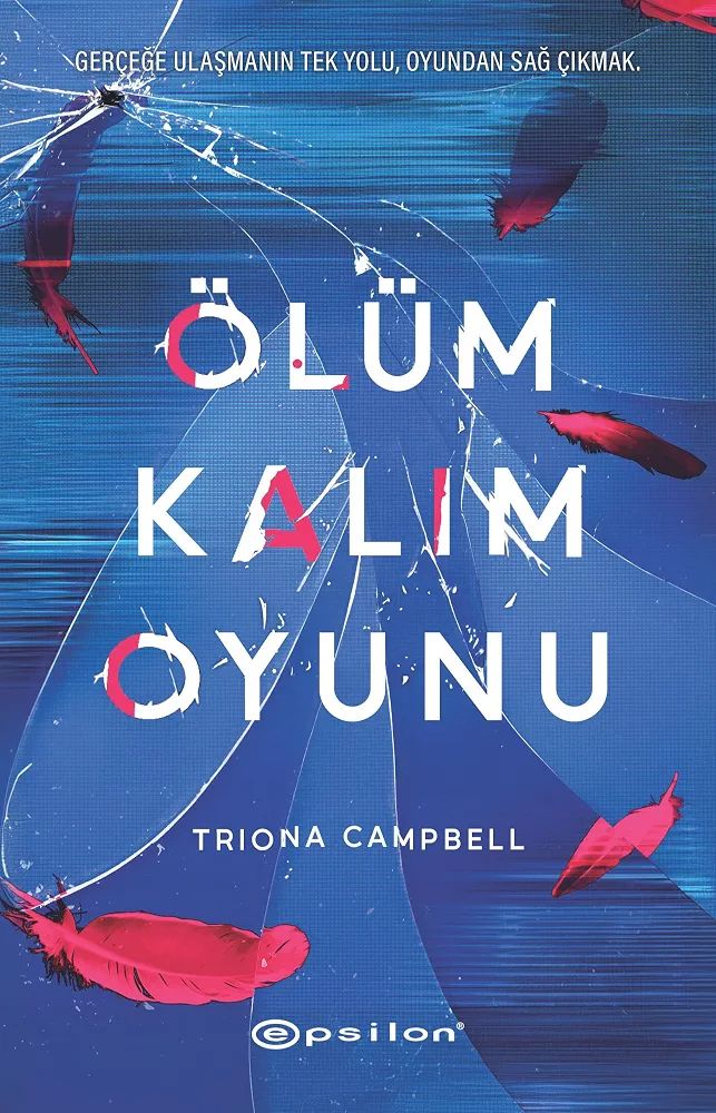 Ölüm Kalım Oyunu — Triona Campbell