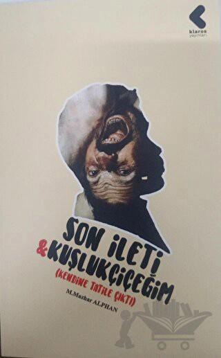 Son İleti - Kuşlukçiçeğim