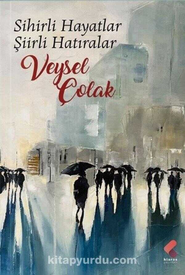 Sihirli Hayatlar Şiirli Hatıralar