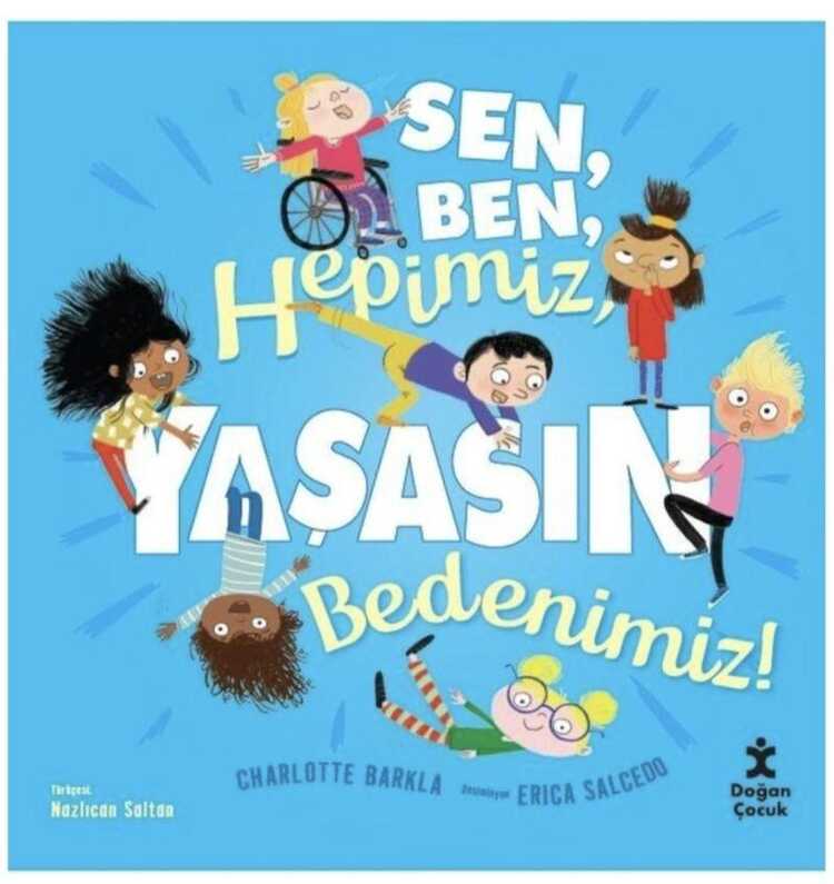 Sen, Ben, Hepimiz Yaşasın Bedenimiz!