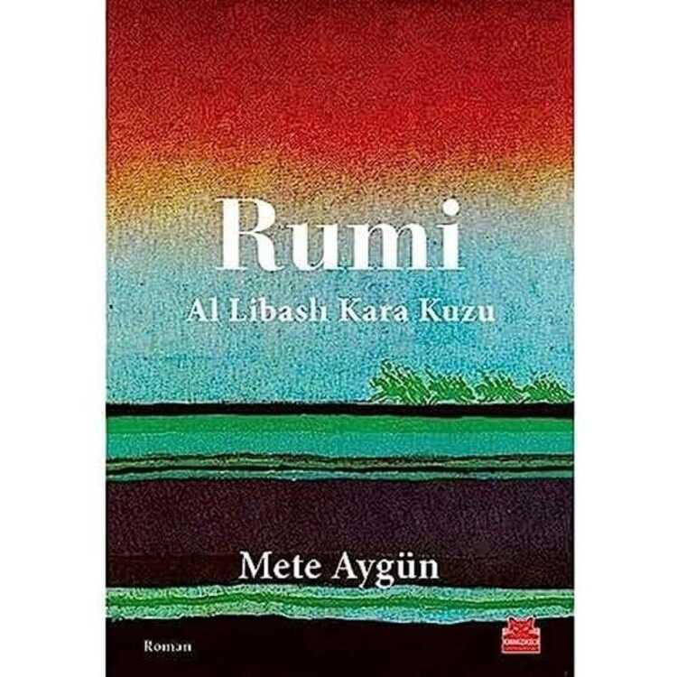 Rumi: Al Libaslı Kara Kuzu
