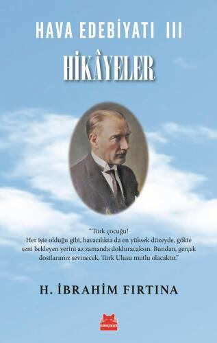 Hava Edebiyatı 3 – Hikâyeler