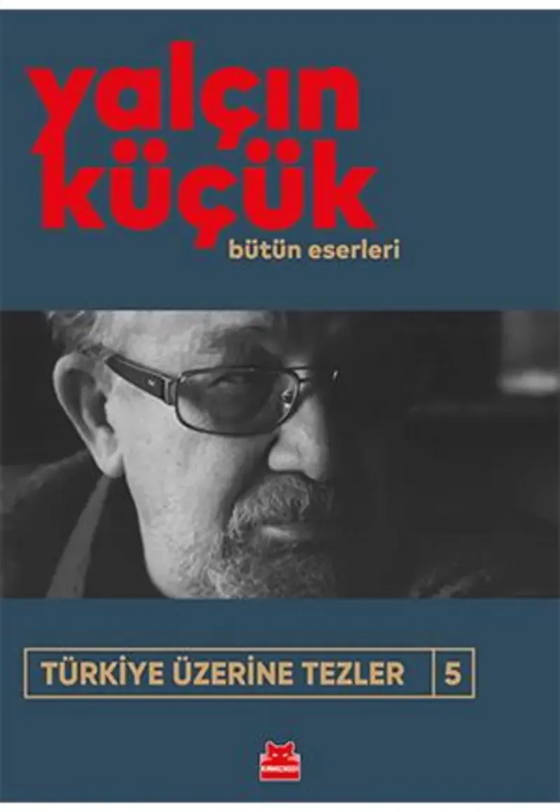 Türkiye Üzerine Tezler 5