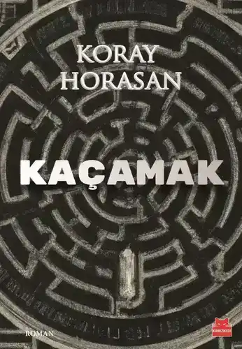 Kaçamak — Koray Horasan