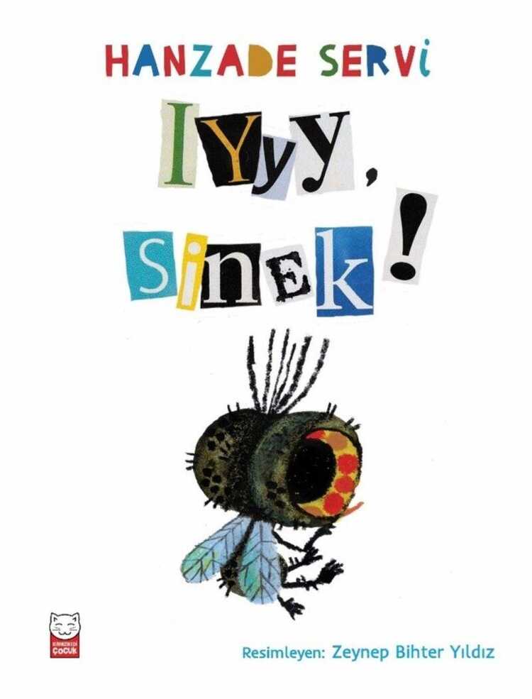 Iyyy, Sinek!