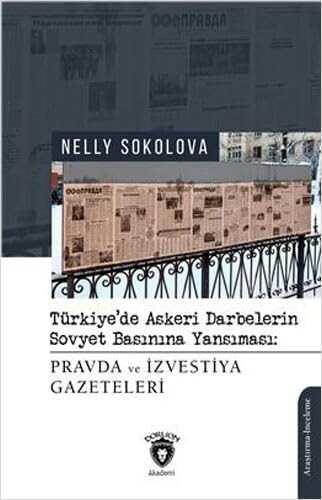 Türkiye'de Askeri Darbelerin Sovyet Basınına Yansıması