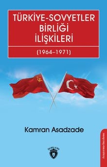 Türkiye-Sovyetler Birliği İlişkileri