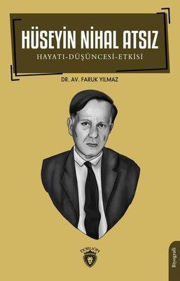 Hüseyin Nihal Atsız Hayatı-Düşüncesi-Etkisi