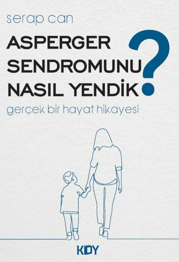 Asperger Sendromunu Nasıl Yendik?