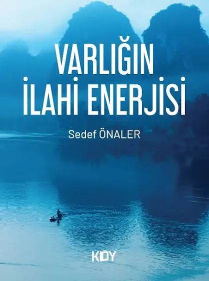 Varlığın İlahi Enerjisi