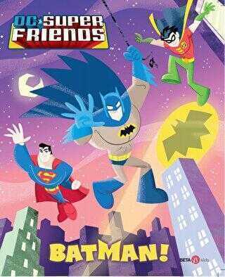 DC SuperFriends - Batman! — Billy Wrecks