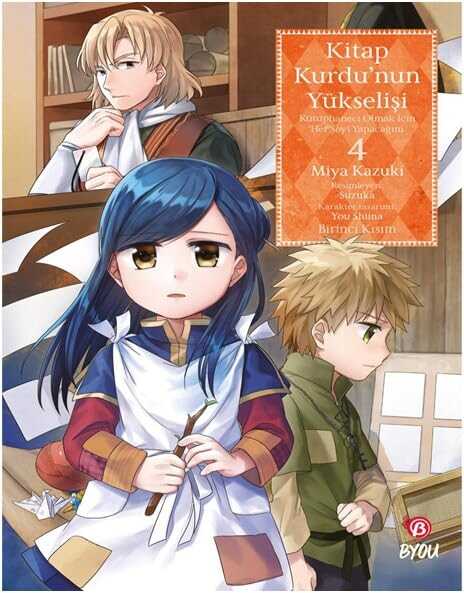 Kitap Kurdu'nun Yükselişi - Cilt 4 — Miya Kazuki,