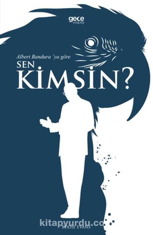 Albert Bandura’ya Göre Sen Kimsin?
