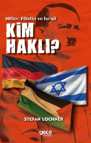 Kim Haklı  Hitler, Filistin, İsrail