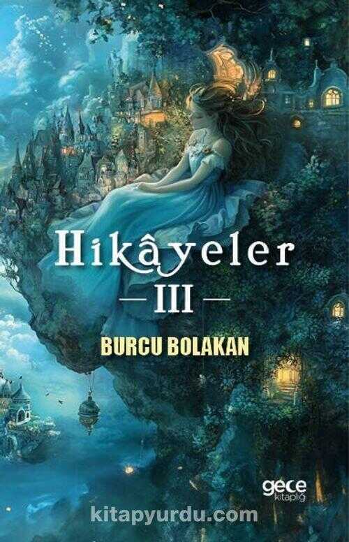 Hikâyeler - III