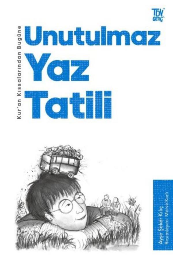 Unutulmaz Yaz Tatili