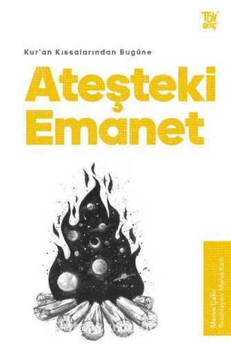 Ateşteki Emanet — Merve Çakır