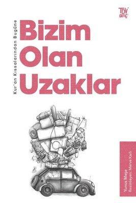 Bizim Olan Uzaklar